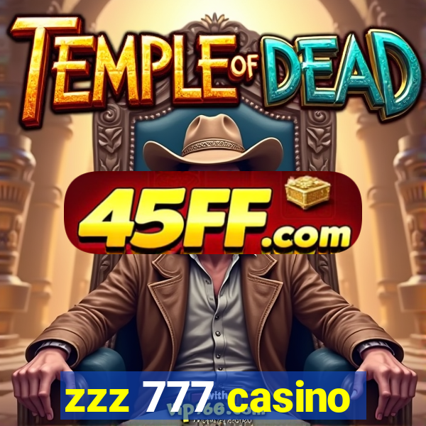 zzz 777 casino